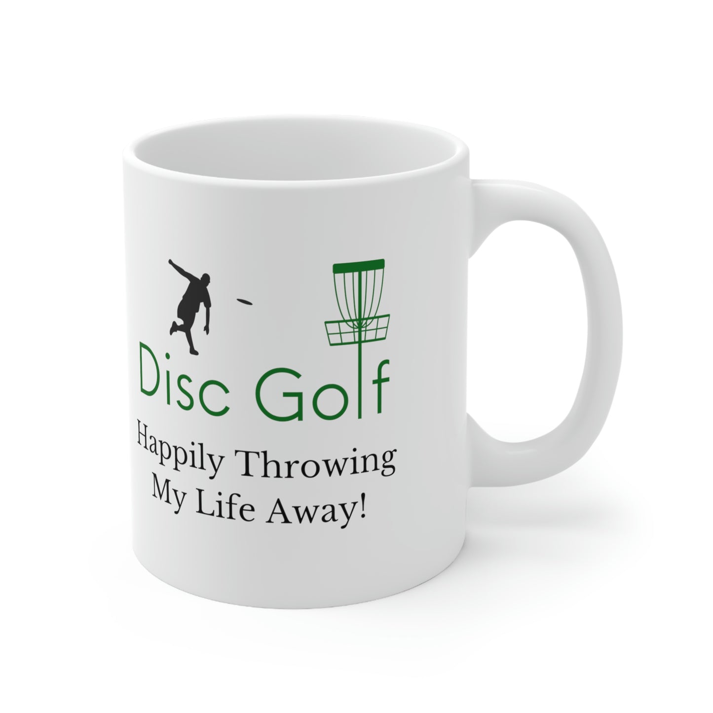 Happily Throwing Disc Golf Ceramic Mug 11oz