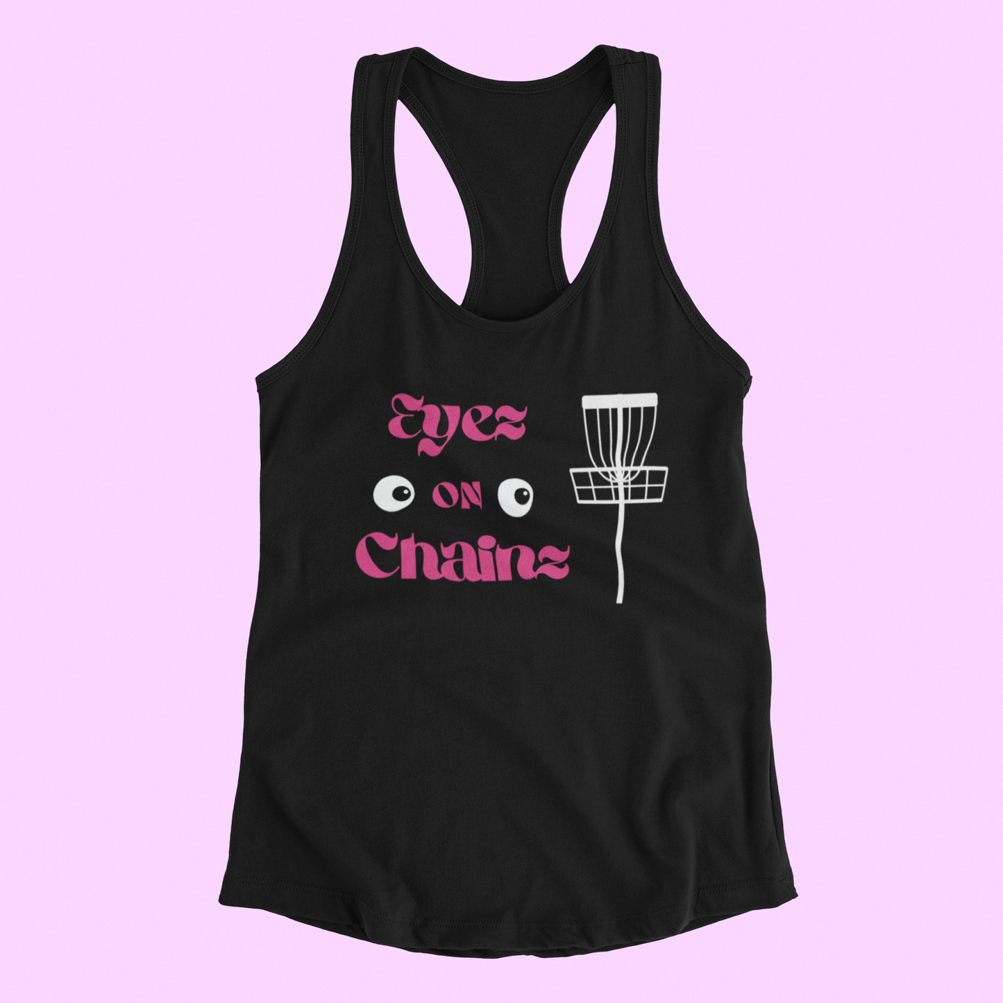 Eyez on Chainz - Women's Ideal Racerback Tank